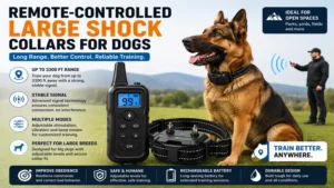remote-controlled large shock collars for dogs with long-range signal and multiple training modes