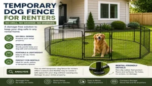 Temporary dog fence for renters with a no-drill design that protects rental property