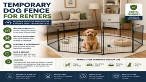 Temporary dog fence for renters providing a flexible indoor area for dogs